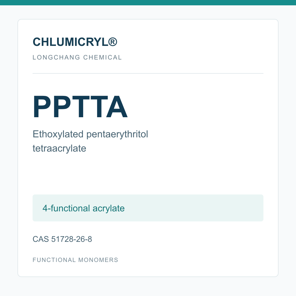 CHLUMICRYL PPTTA 单体,乙氧基化季戊四醇四丙烯酸酯,CAS 51728-26-8