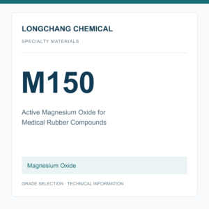Longchang Chemical - Active Magnesium Oxide M150 for Medical Rubber Compounds